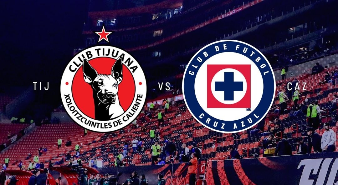 Xolos vs Cruz Azul